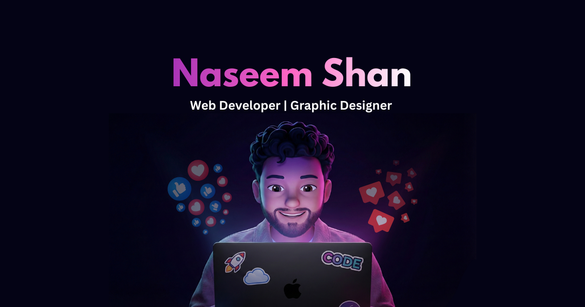 Naseem Shan | Web Developer & Graphic Designer Portfolio